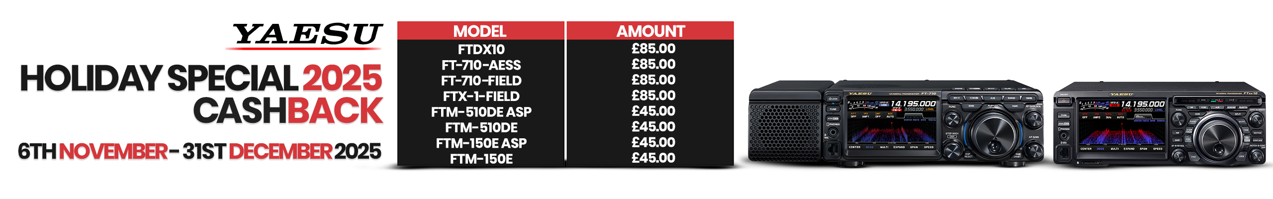 Yaesu Cashback DEC 25 WEB HAM Radio Shop Amateur Radio Dealer Supplier Vine Antennas Amateur Radio Shops HAM Radio Dealer Supplier Retailer Second Hand Twelve Months Warranty