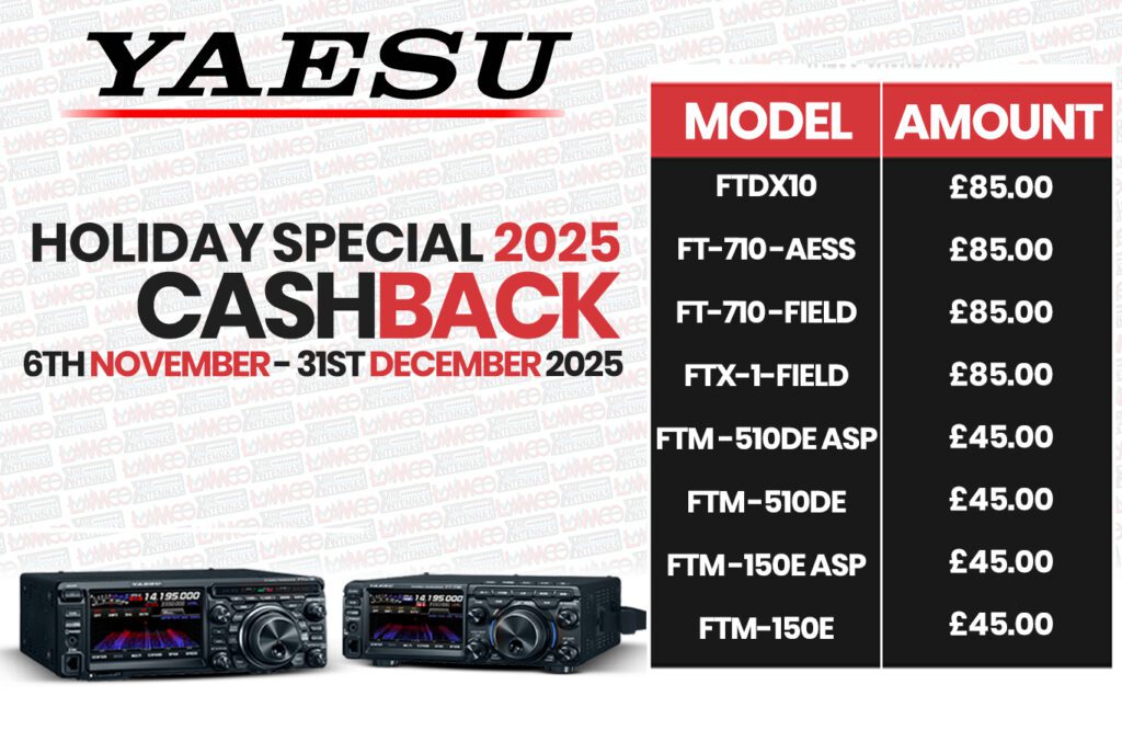 Yaesu Holiday Special 25 Cashback MOBILE HAM Radio Shop Amateur Radio Dealer Supplier Vine Antennas Amateur Radio Shops HAM Radio Dealer Supplier Retailer Second Hand Twelve Months Warranty