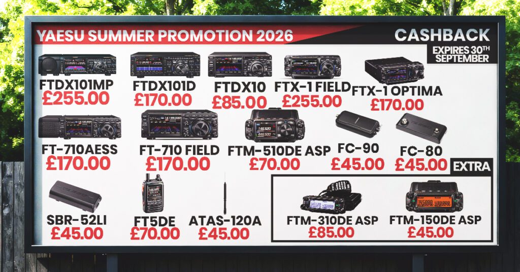 Yaesu Summer Promotion 2026 BLOG HAM Radio Shop Amateur Radio Dealer Supplier Vine Antennas Amateur Radio Shops HAM Radio Dealer Supplier Retailer Second Hand Twelve Months Warranty